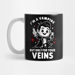 I'm A Vampire Phlebotomy Technician Phlebotomists Men Women Mug